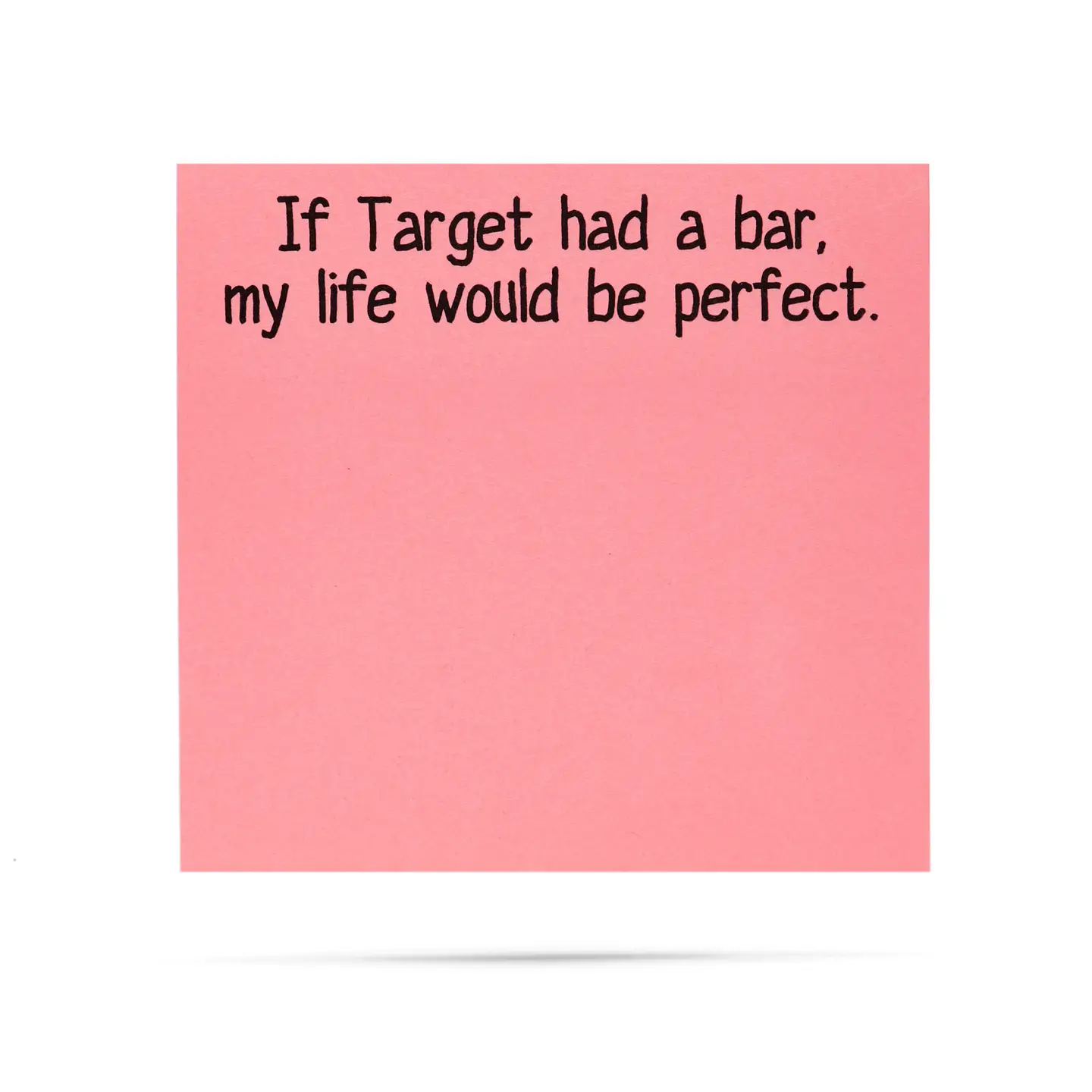 If Target Had A Bar Sticky Notes