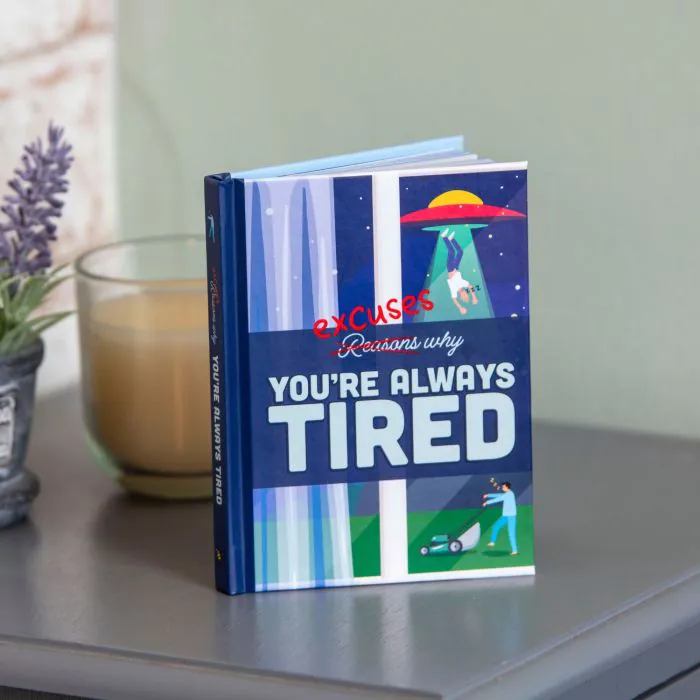 Likely Reasons You're Always Tired
