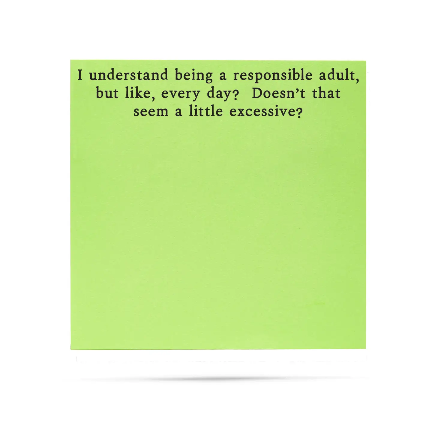 Responsible Adult but Like Everyday Sticky Notes