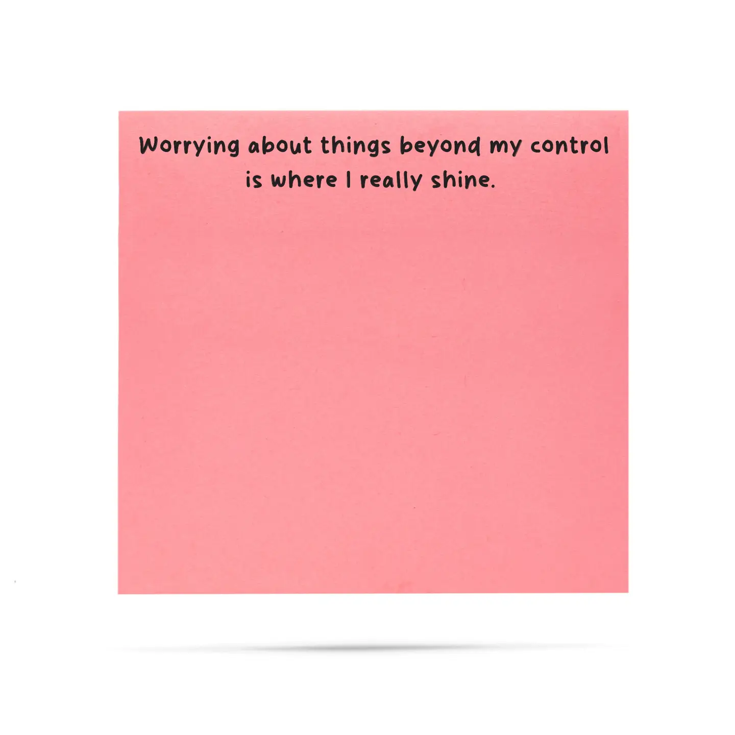 Worrying About Things Beyond My Control Sticky Notes